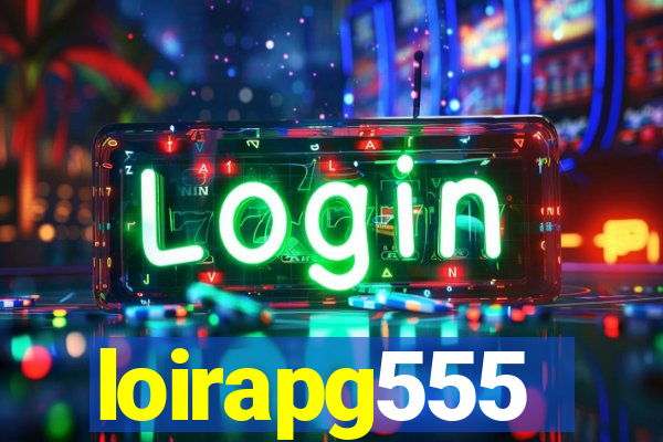 loirapg555