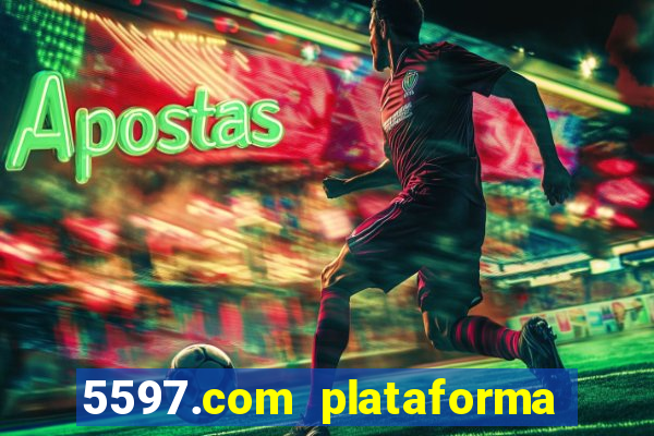 5597.com plataforma de jogos