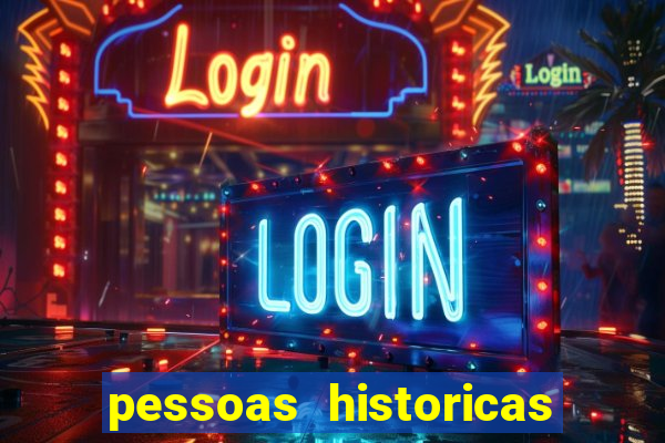 pessoas historicas de a a z