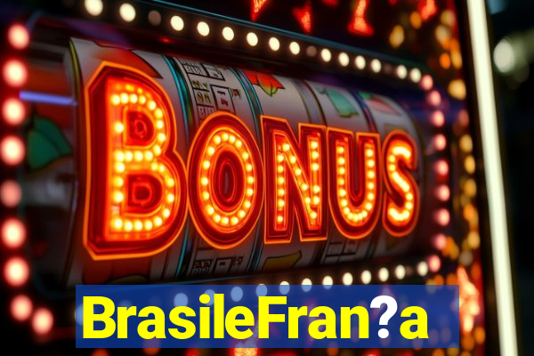 BrasileFran?a