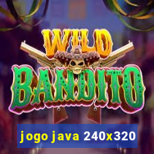 jogo java 240x320