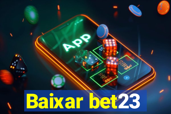 Baixar bet23