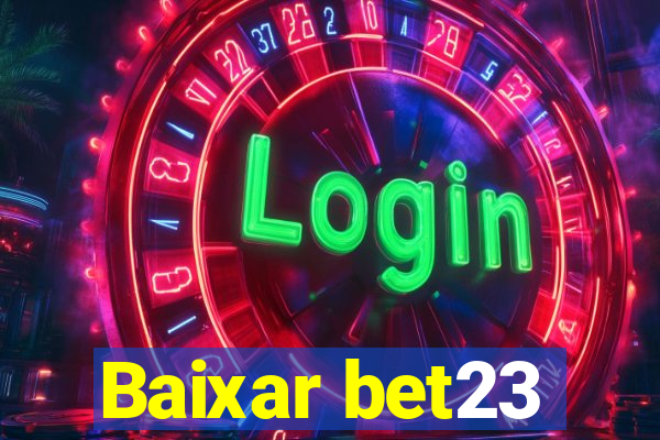 Baixar bet23