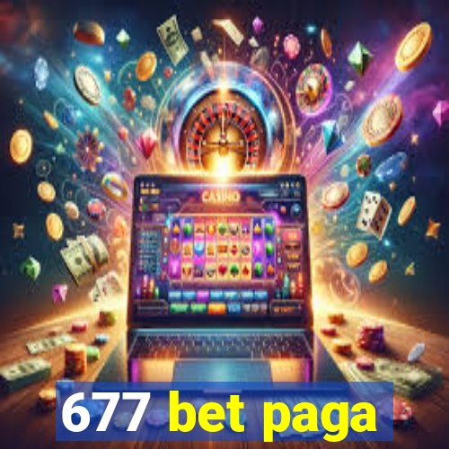 677 bet paga