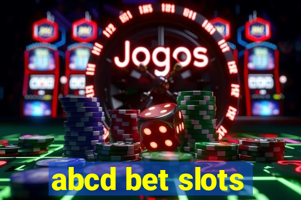 abcd bet slots