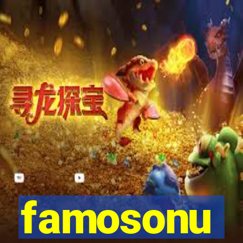 famosonu