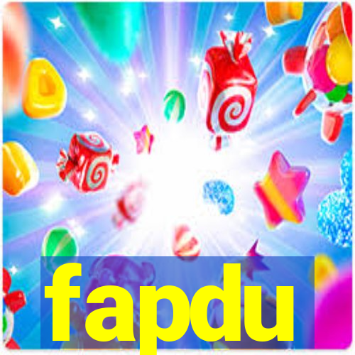 fapdu