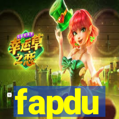 fapdu