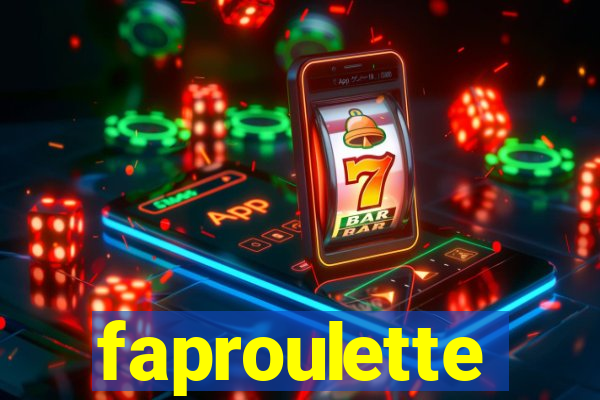 faproulette