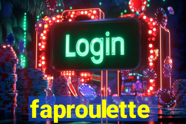 faproulette