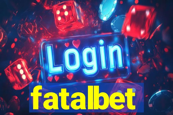 fatalbet