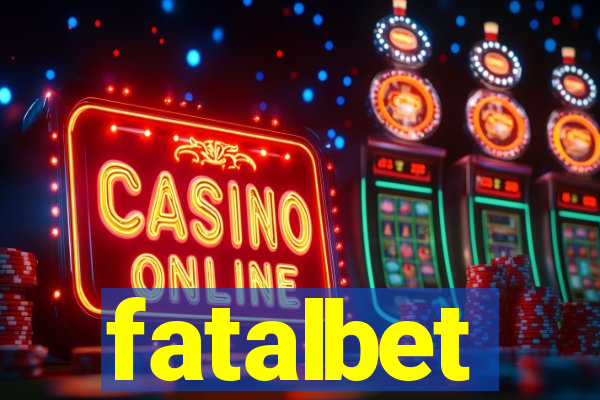 fatalbet