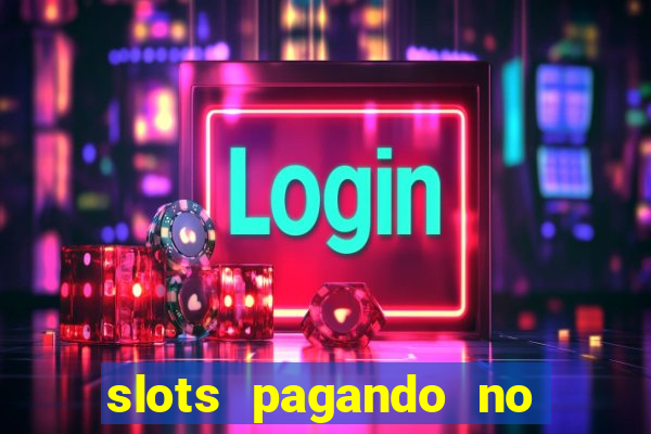 slots pagando no cadastro saque free