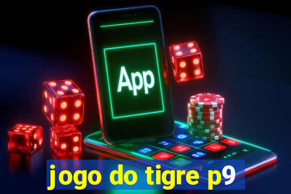 jogo do tigre p9