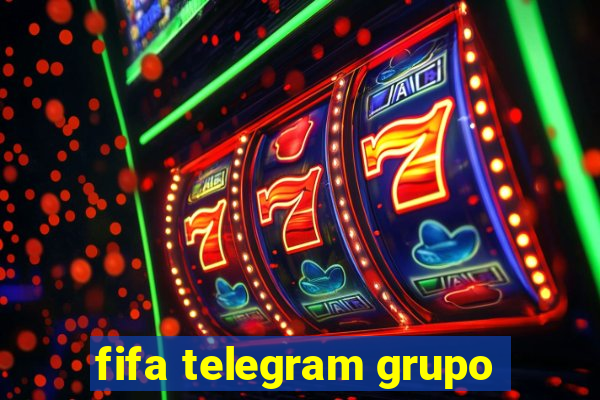 fifa telegram grupo