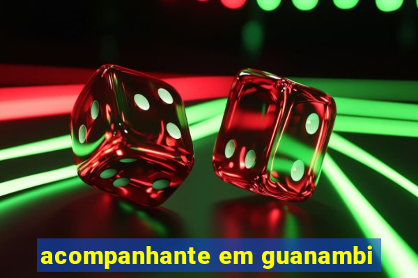 acompanhante em guanambi