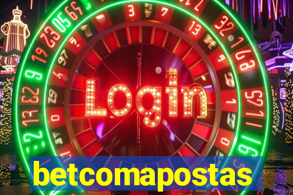 betcomapostas