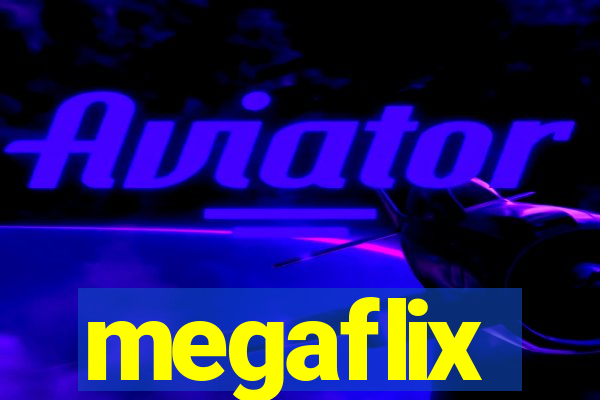 megaflix