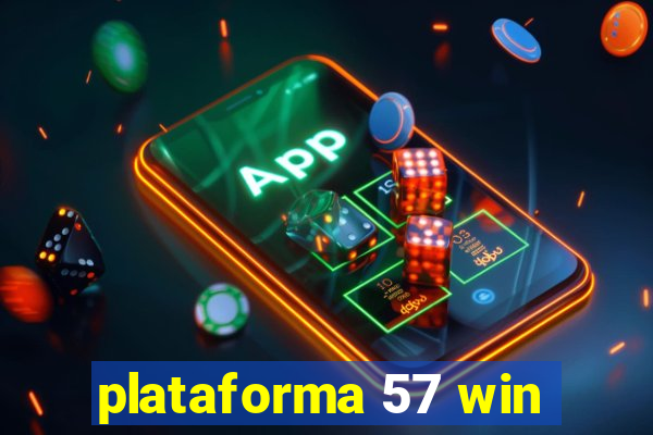 plataforma 57 win