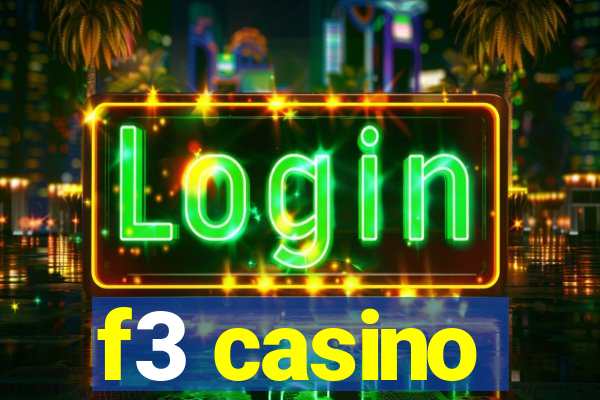 f3 casino