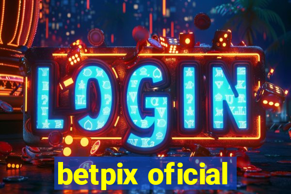 betpix oficial