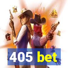 405 bet