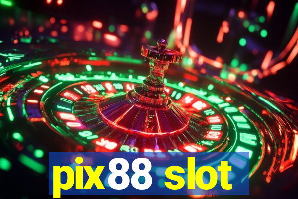 pix88 slot