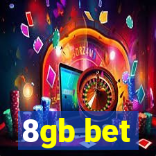 8gb bet