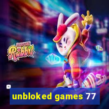 unbloked games 77