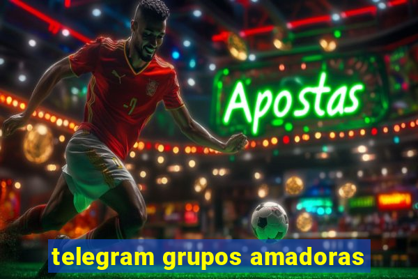 telegram grupos amadoras