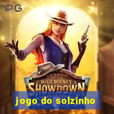 jogo do solzinho