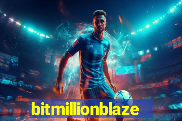 bitmillionblaze