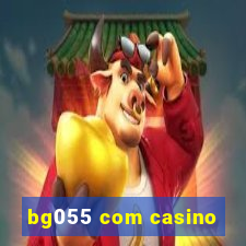 bg055 com casino