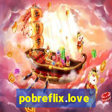 pobreflix.love