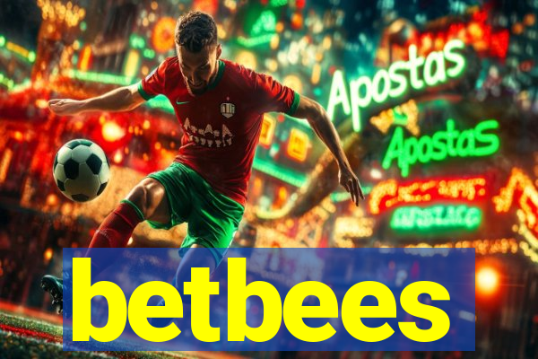 betbees