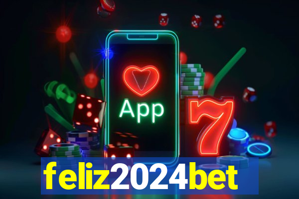 feliz2024bet