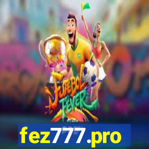 fez777.pro