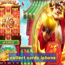 collect cards iphone