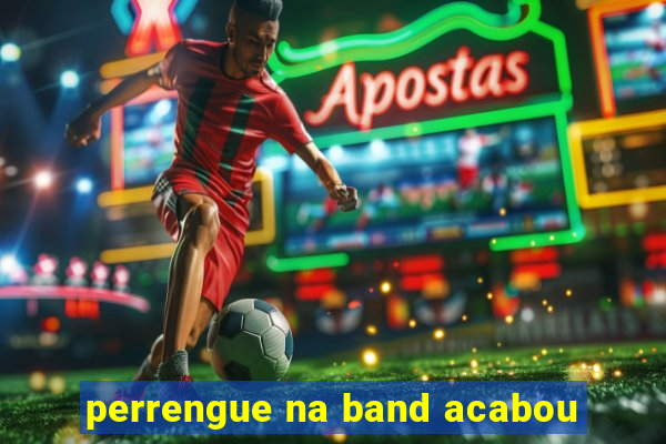 perrengue na band acabou