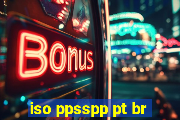 iso ppsspp pt br