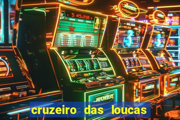 cruzeiro das loucas dublado torrent