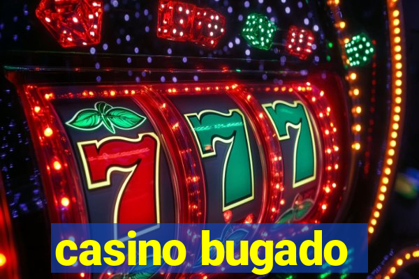 casino bugado