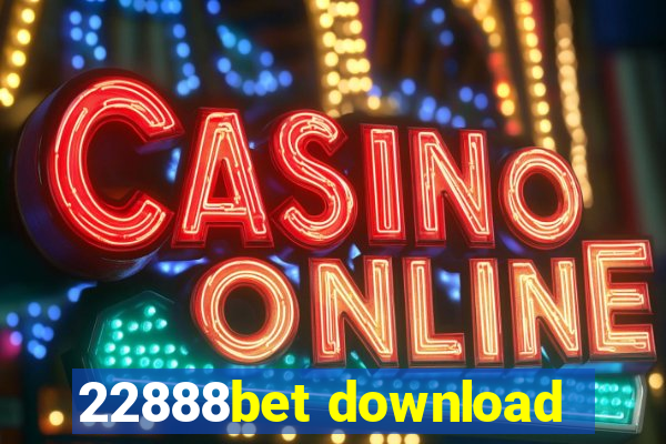 22888bet download