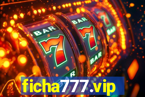 ficha777.vip