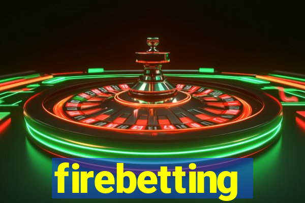 firebetting