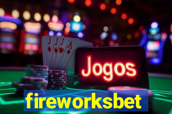 fireworksbet