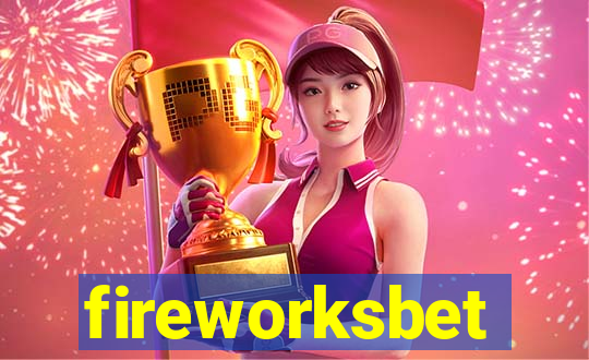 fireworksbet