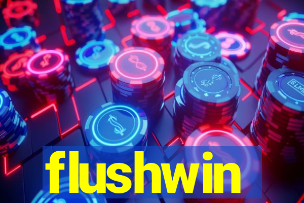 flushwin