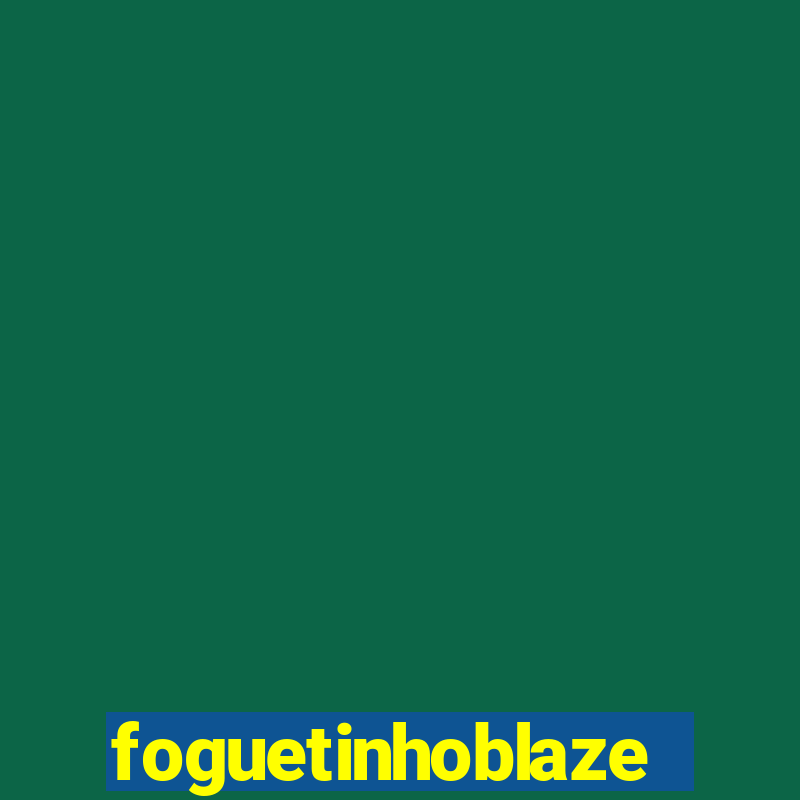 foguetinhoblaze