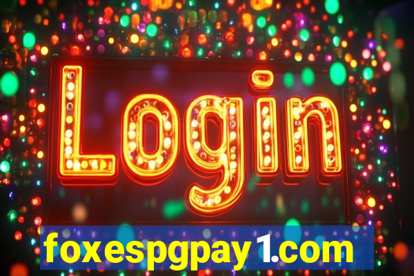 foxespgpay1.com